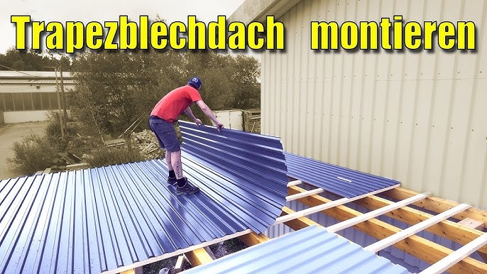 Trapezblech Montageanleitung